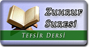 tefsir-dersi-zuhruf